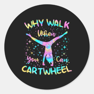 Sticker Rond Marcher Quand Vous Pouvez Cartwheel Gymnaste Gymna