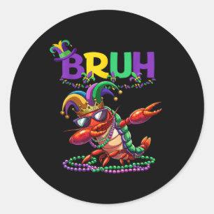 Sticker Rond Mardi Gras Bruh Dabbing Crawfish Carnival Ados Bo