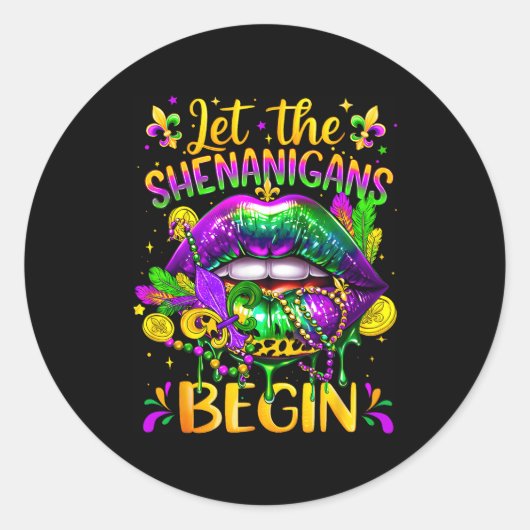 Sticker Rond Mardi Gras Let The Shenanigans Begin Lips New Orle (Devant)