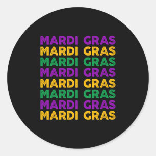 Sticker Rond Mardi Gras Mardi Gras Mardi Gras