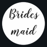 Sticker Rond Mariage Bridesmaid Simple Minimaliste Noir Blanc<br><div class="desc">Autocollant simple et cool de femme de ménage en arrière - plan noir et blanc. Vous pouvez modifier le texte et les couleurs aussi !</div>