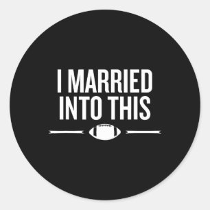 Sticker Rond Marié à cette vie de football Humour pour fans Cit