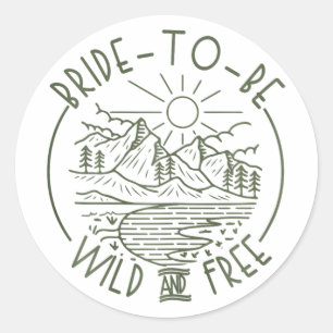 Sticker Rond Mariée à être sauvage et libre Camping Enterrement