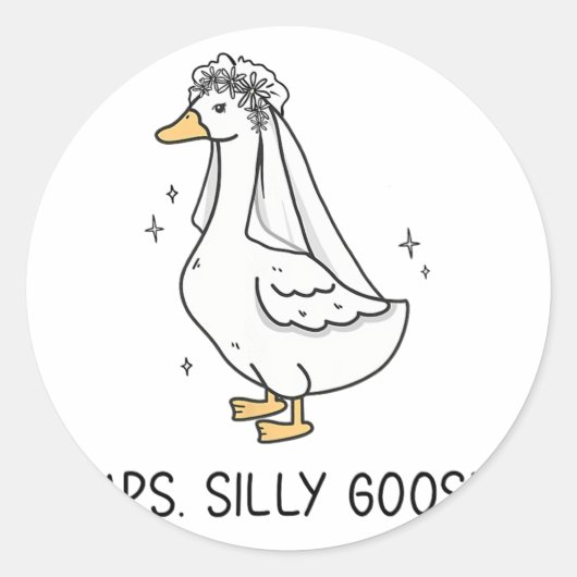 Sticker Rond Mariée Mariage Silly Bride Goose Gettin' Loos (Devant)
