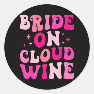 Sticker Rond Mariée sur nuage de vin buvant enterrement de vie