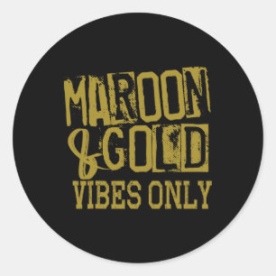 Sticker Rond Marron Or Vibes Seulement T-Shirt Game Day Tee Hau