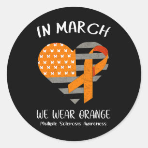 Sticker Rond Mars Nous Portons Orange Sclérose en plaques Sensi