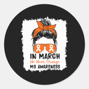 Sticker Rond Mars Nous Portons Orange Sclérose Multiple Mal Mes