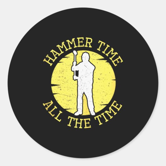 Sticker Rond Marteau Temps Tout Le Temps Drôle Construction Gér (Devant)