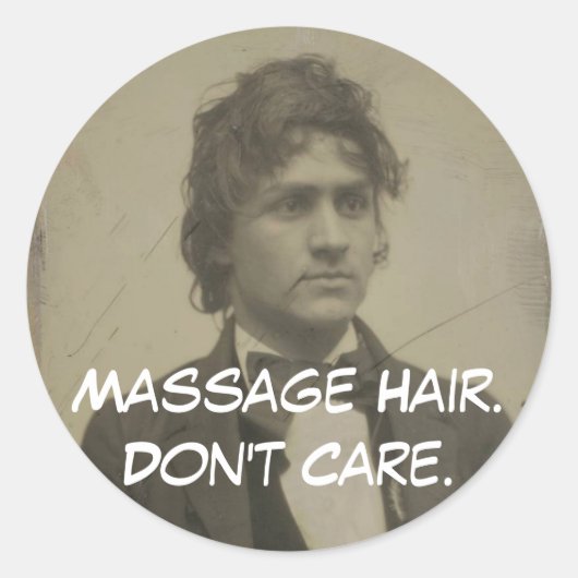Sticker Rond Massage amusant Cheveux ne se soucient pas Massage (Devant)