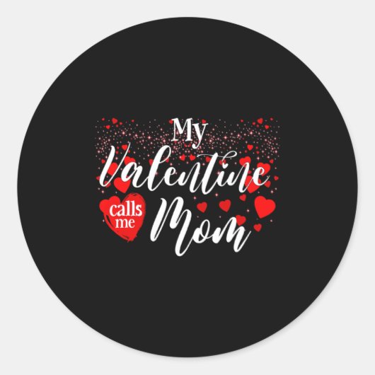Sticker Rond Matching Valentines Day Mother My Valentine Calls  (Devant)