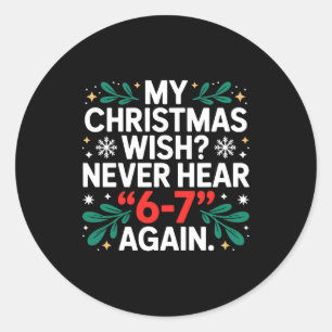 Sticker Rond Math 67 Mème Drôle Six Sept Noël Étudiant 6 7