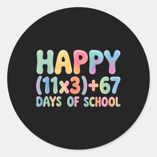 Sticker Rond Math Formula 100 Days Of School Funny 67 Meme Teac (Devant)