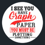 Sticker Rond Math Graph papier tracer quelque chose Pun Enseign<br><div class="desc">Math Graph papier tracer quelque chose Pun Enseignant</div>