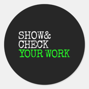 Sticker Rond Math Teacher Show Vérifier Votre Test Jour De Trav