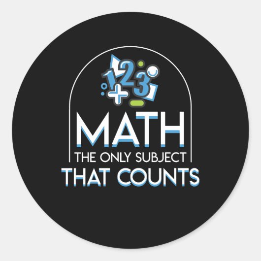 Sticker Rond Math Uniquement Sujet Qui Compte Math Lover (Devant)