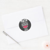 Sticker Rond Maths. Drôle Math Sarcasm Citation Cadeau (Enveloppe)