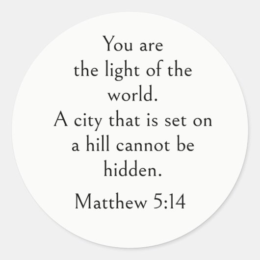 Sticker Rond Matthieu 5:14 Verset Biblique, Écriture Encouragea (Devant)