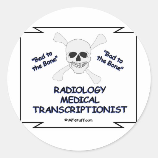Sticker Rond Mauvais à la radiologie osseuse Transcriptionniste (Devant)
