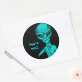 Sticker Rond Mauvais Alien, Tu es le prochain ! (Enveloppe)