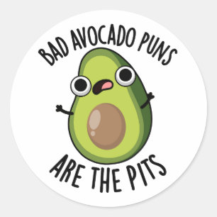 Sticker Rond Mauvais jeux de mots sur l'avocat sont les noyaux 