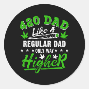 Sticker Rond Mauvais Papa Comme Un Papa Régulier Seulement Beau