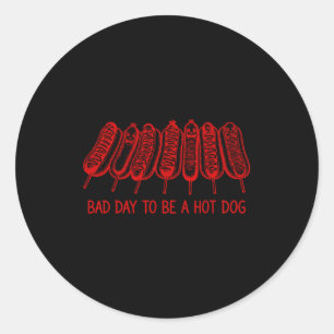 Sticker Rond Mauvaise journée pour être un hot dog - amateur de