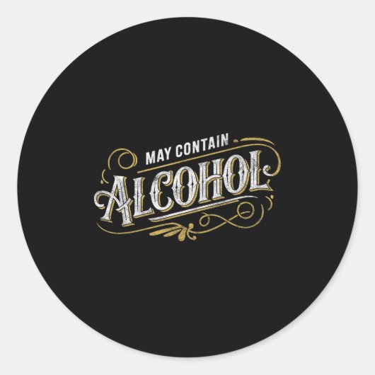 Sticker Rond May Contain Alcohol Clic Party Humor (Devant)