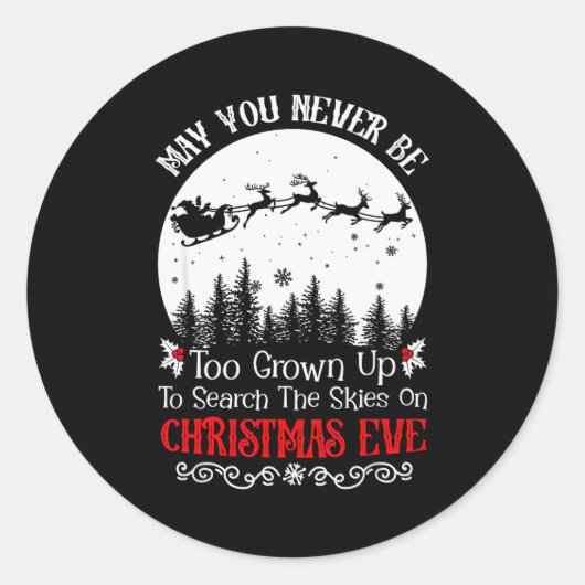 Sticker Rond May You Never Be Too Grown Up To Search The Skies (Devant)