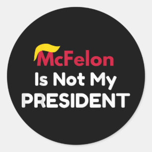Sticker Rond Mcfelon N'Est Pas Mon Président _1