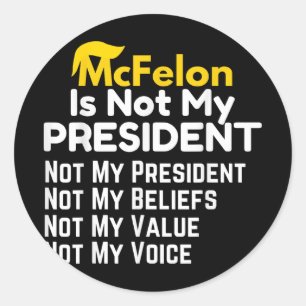 Sticker Rond Mcfelon N'Est Pas Mon Président _2