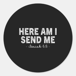 Sticker Rond Me voici envoie-moi verset biblique Seigneur disan