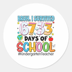 Sticker Rond Mec j'ai survécu 67+33 jours d'école maternelle