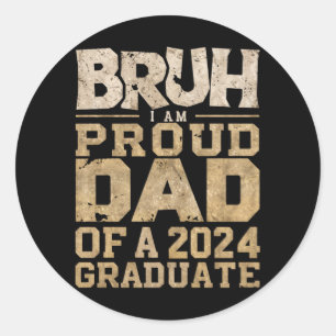 Sticker Rond Mec je suis un papa fier d'un diplômé de 2024