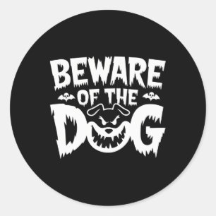 Sticker Rond Méfiez-Vous Du Chien Pour Hommes Femmes