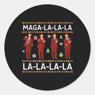 Sticker Rond Mega La La Donald Trump Potus 47 Mauvais Noël