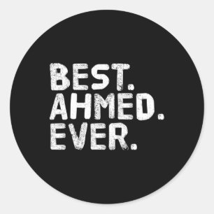 Sticker Rond Meilleur. Ahmed. Jamais. Drôle Nom Personnalisé Jo
