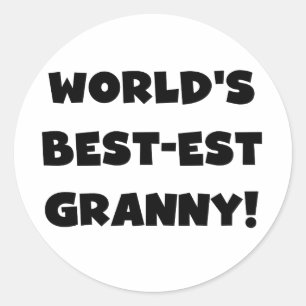 Sticker Rond Meilleur cadeau Granny Black Text Tshirts du monde