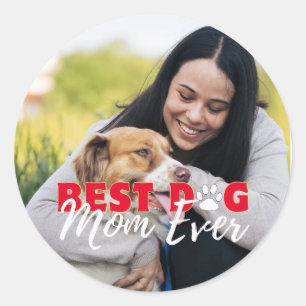 Sticker Rond Meilleur Chien Maman Jamais Photo personnalisée mo