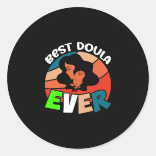 Sticker Rond Meilleur Doula jamais