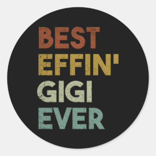 Sticker Rond Meilleur Effin Gigi Jamais Pour Grand-Mère