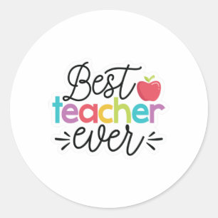 Sticker Rond Meilleur enseignant jamais