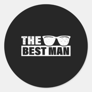 Sticker Rond Meilleur homme Mariage Groomsmen Funny Bride Bache