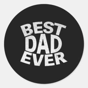 Sticker Rond Meilleur Papa Jamais Drôle Cadeaux Fête des pères 