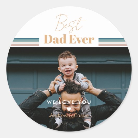 Sticker Rond Meilleur papa jamais Nous t'aimons (Devant)