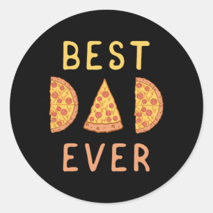 Sticker Rond Meilleur Papa Jamais Pizza Lover Fête des pères Pa