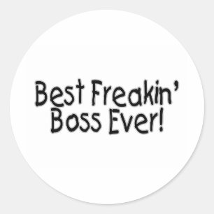 Sticker Rond Meilleur patron Freakin jamais