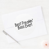 Sticker Rond Meilleur patron Freakin jamais (Enveloppe)