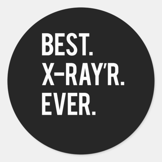 Sticker Rond Meilleur X-Ray's jamais drôle X-Ray Tech (Devant)