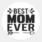 Sticker Rond Meilleure Maman Jamais ! (Devant)